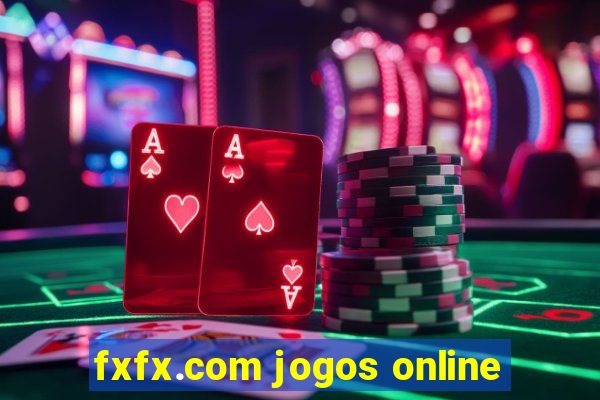 fxfx.com jogos online